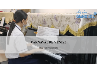 Carnaval De Venise || HV: Châu Nghi || Dạy Đàn Piano Quận 12  || Lớp nhạc Giáng Sol Quận 12