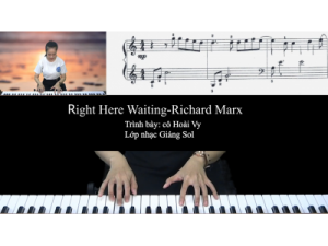 Right Here Waiting Piano | Cô Hoài Vy | Lớp Dạy Piano Cổ Điển Quận 12