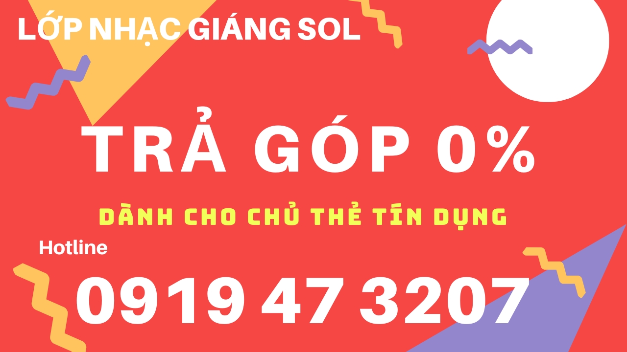 lớp nhạc giáng sol quận 12, bán đàn trả gớp, dạy piano quận 12,