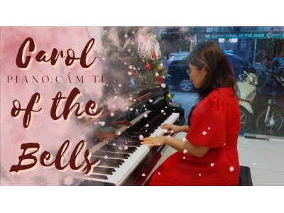 Carol of the Bells piano | Cẩm Tú | Lớp nhạc Giáng Sol Quận 12