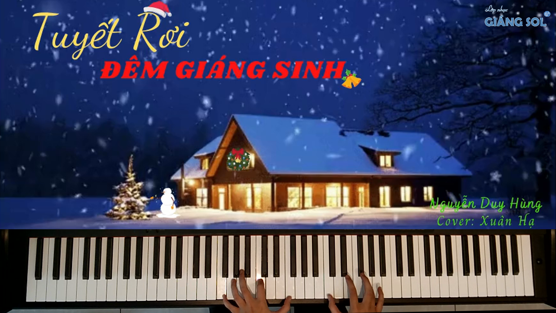 Dạy Piano Quận 12 || Tuyết Rơi Đêm Giáng Sinh || Cover: Xuân Hạ || Lớp nhạc Giáng Sol Quận 12, trung tâm dạy đàn piano quận 12, dạy đàn organ quận 12, dạy đàn piano quận 12, dạy vẽ quận 12, dạy nhảy quận 12, lớp nhạc quận 12