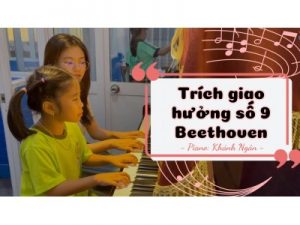 Trích giao hưởng số 9 Beethoven piano, bé Khánh Ngân || Lớp nhạc Giáng Sol Quận 12