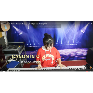 Canon in C Piano (Khánh Ngọc) Lớp nhạc họa Giáng Sol