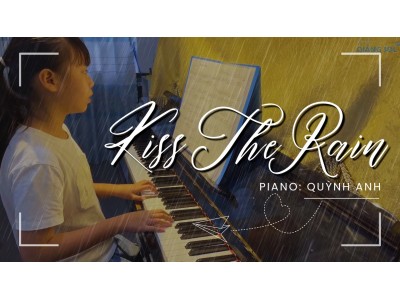 Kiss The Rain piano | Quỳnh Anh | Lớp nhạc Giáng Sol Quận 12