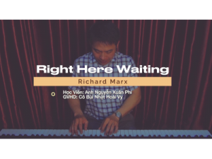 Right Here Waiting piano | Xuân Phi | Lớp nhạc Giáng Sol Quận 12