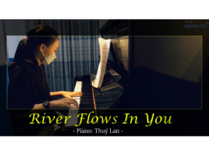 River Flows In You Piano | Thuý Lan | Lớp nhạc Giáng Sol Quận 12