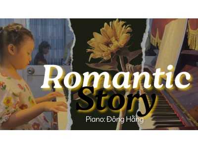 Romantic Story piano | Đông Hằng | Lớp nhạc Giáng Sol Quận 12