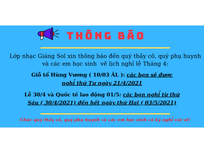 Lớp Nhạc Giáng Sol Xin Thông Báo Lịch Nghỉ Lễ